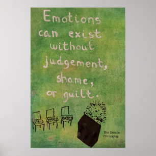 Póster Las Emociones Pueden Existir Sin Juicio - Erizo