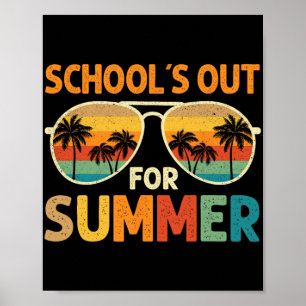 Póster Las Escuelas Salieron En Verano El Último Día Del 