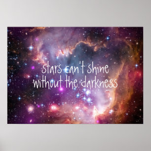 Póster Las estrellas no pueden brillar sin la cita de la