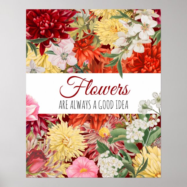 Póster Las flores son siempre una buena idea (Frente)