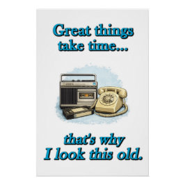 Póster Las grandes cosas toman tiempo