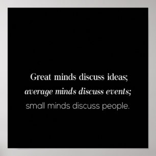 Póster las grandes mentes discuten ideas que las mentes p