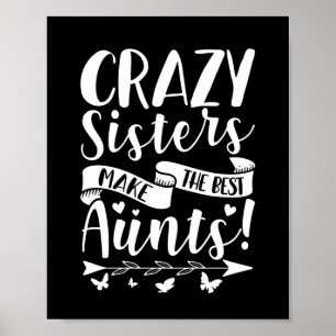 Póster Las Hermanas Locas Hacen Las Mejores Tías