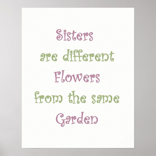 Póster Las hermanas son flores diferentes en el mismo jar (Frente)
