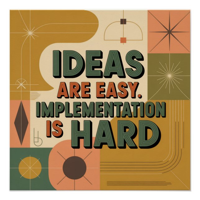 Póster Las ideas son fáciles. La implementación es difíci (Anverso)