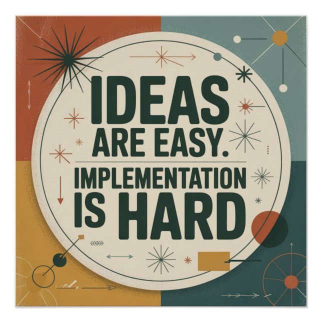 Póster Las ideas son fáciles. La implementación es difíci (Anverso)