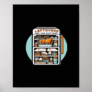 Póster Las Leftovers De Acción De Gracias Son Para Quitte