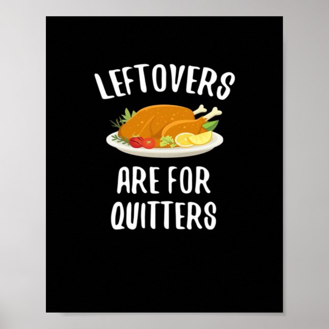 Póster Las Leftovers De Acción De Gracias Son Para Quitte (Frente)