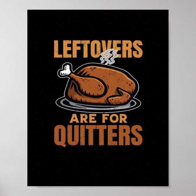 Póster Las Leftovers Son Para Quitters Funny Thankending  (Frente)