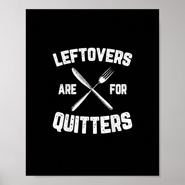 Póster Las Leftovers Son Para Quitters Gobble Funny Thank (Frente)