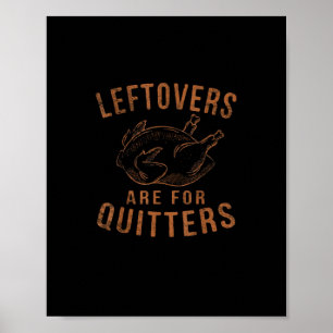 Póster Las Leftovers Son Para Quitters Gracioso Turco