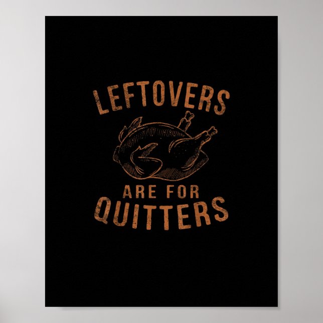 Póster Las Leftovers Son Para Quitters Gracioso Turco (Frente)