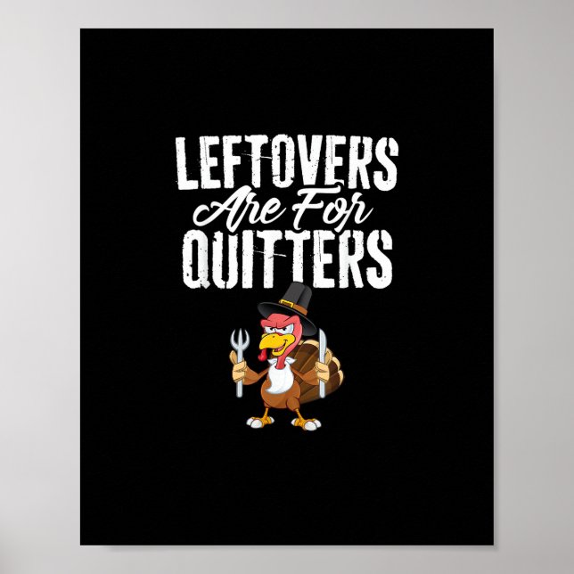 Póster Las Leftovers Son Para Quitters Graciosos Turcos D (Frente)