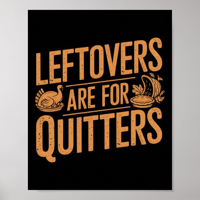 Póster Las Leftovers Son Para Quitters Shirny Gracioso Gr (Frente)