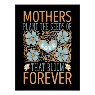 Póster Las madres plantan las semillas del amor para siem