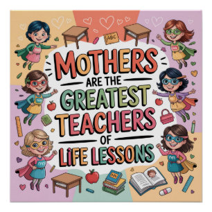 Póster Las madres son las mejores maestras de las leccion