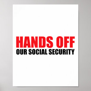 Póster Las manos fuera de nuestra seguridad social proteg