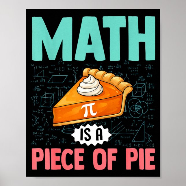 Póster Las Matemáticas Son Pan Comido Día Divertido De Pi (Frente)
