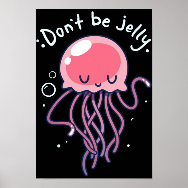 Póster las medusas no son por jelly (Frente)