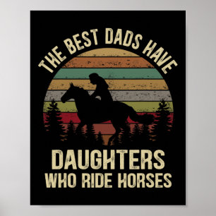 Póster Las Mejores Hijas Tienen Hijas Que Montan Caballos