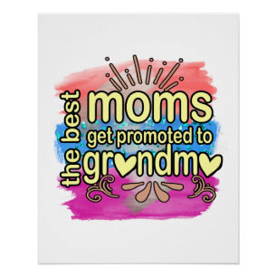 Póster Las Mejores Mamás Se Promocionan A La Abuela