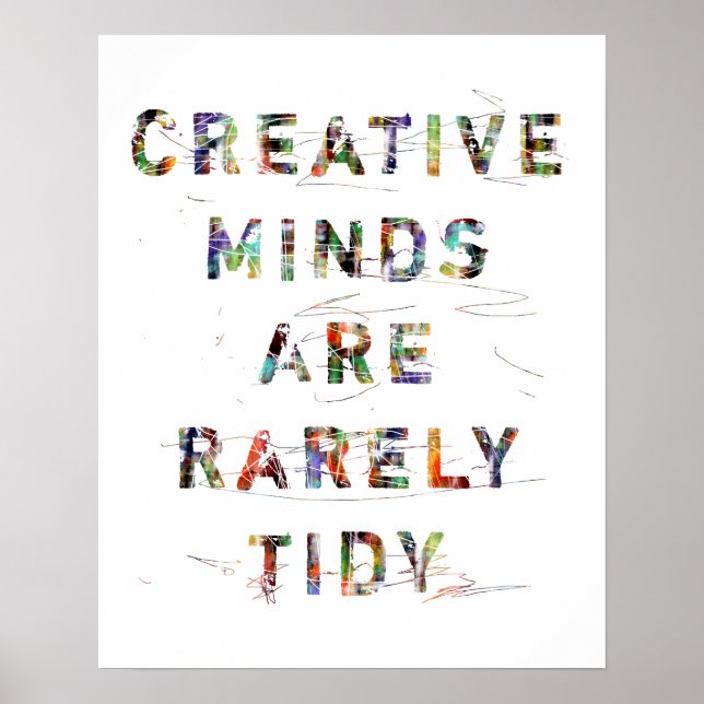 Póster Las Mentes Creativas Rara Vez Son Tidy (Frente)