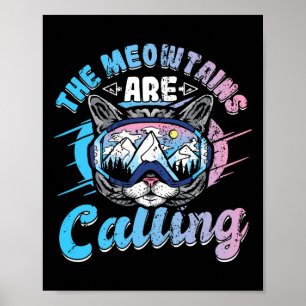 Póster Las Meowtains Están Llamando A La Snowboard De Gaf