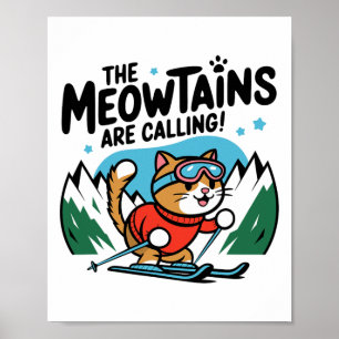 Póster Las Meowtains Están Llamando Gatos Snowboard Esquí