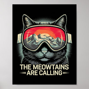 Póster Las Meowtains Llaman A Los Hombres De Esquí De Sno