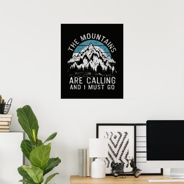 Póster Las montañas están llamando y debo ir (Oficina en casa)
