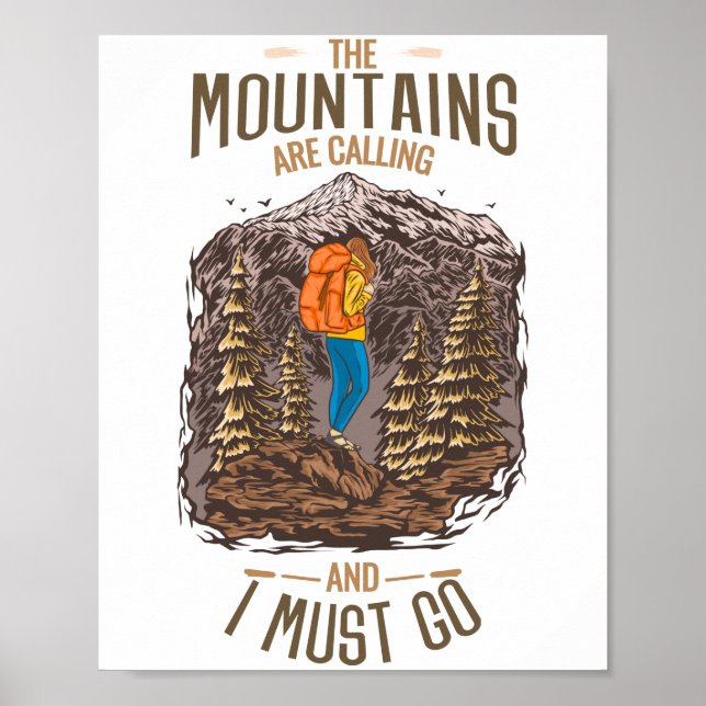 Póster Las Montañas Están Llamando Y Debo Ir A Senderismo (Frente)