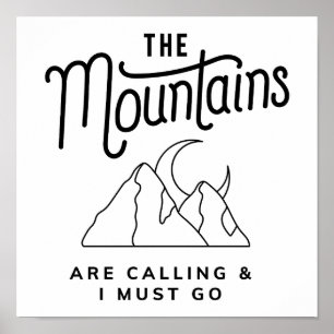 Póster Las montañas están llamando y debo ir al regalo de