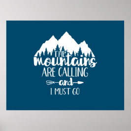 Póster Las montañas están llamando y debo irme