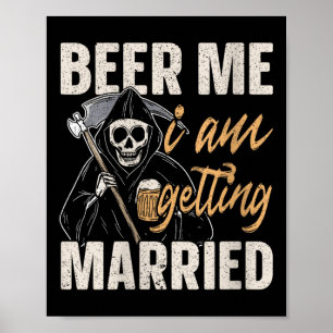 Póster Las Mujeres Cervezas Yo Me Estoy Casando Groom Bri