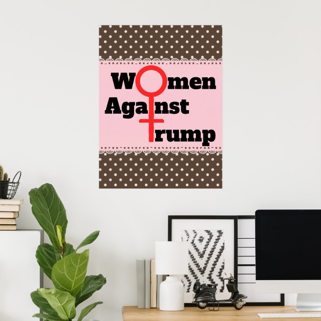 Póster Las mujeres contra la Poster Trump (Oficina en casa)