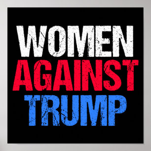 Póster Las mujeres contra las elecciones de Trump en negr
