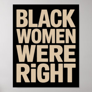 Póster Las mujeres negras tenían razón y las mujeres negr