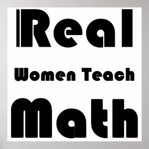 Póster Las mujeres reales enseñan matemáticas