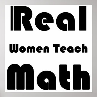 Póster Las mujeres reales enseñan matemáticas