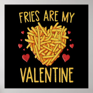 Póster Las Papas Fritas Son Mi San Valentín