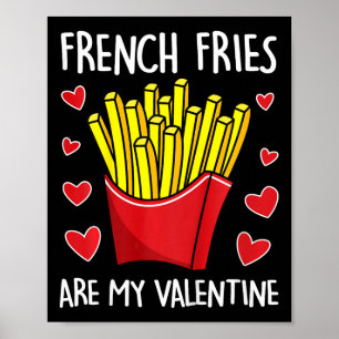 Póster Las patatas fritas de los niños son mi San Valentí