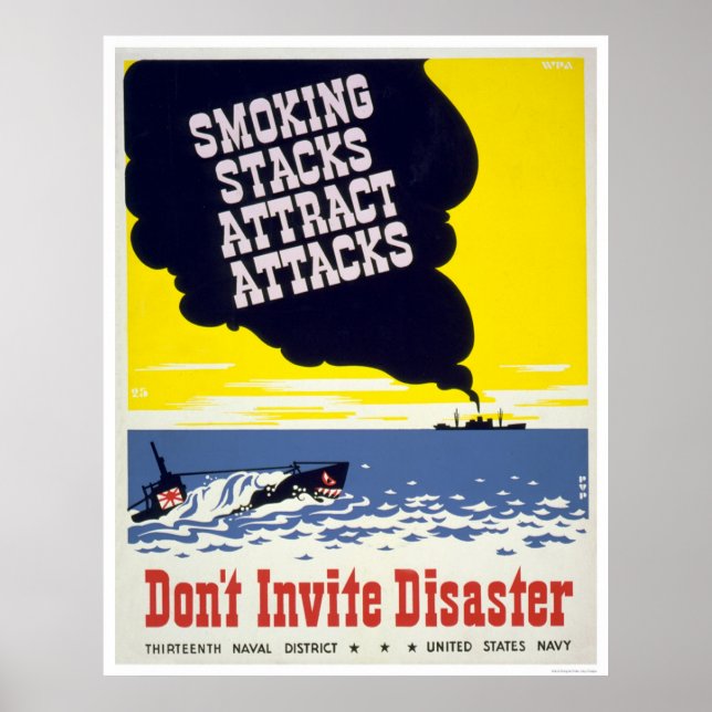 Póster Las pilas de humo atraen ataques - WPA (Frente)