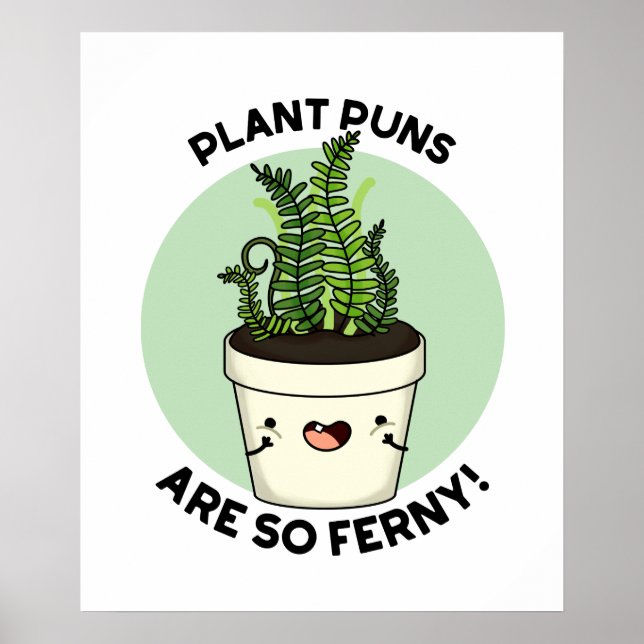 Póster Las Plantas Son Tan Famosas Que Fern Pun (Frente)