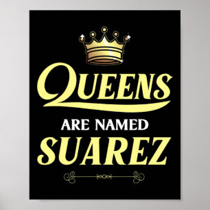 Póster Las Reinas Se Llaman Suarez Gift Surname Funny Bir