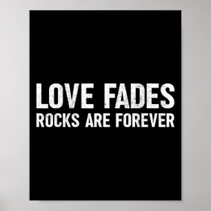 Póster Las Rocas De Amor Fades Son Para Siempre Una Roca
