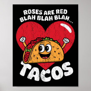 Póster Las Rosas Son Rojas Blah Blah Tacos Divertido Día