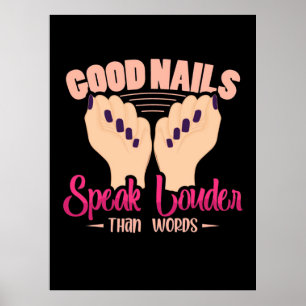 Póster Las uñas buenas hablan más que las palabras