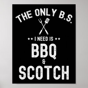 Póster Las únicas B que necesito son Bbq y Scotch diverti