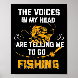 Póster Las Voces En Mi Cabeza Me Están Diciendo Que Vaya 