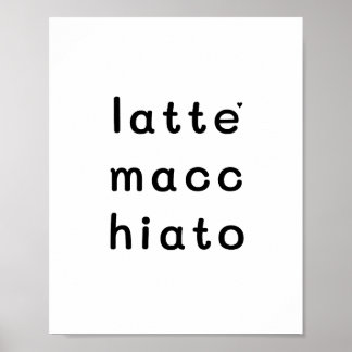 Póster Latte macchiato - minimalistic typography poster